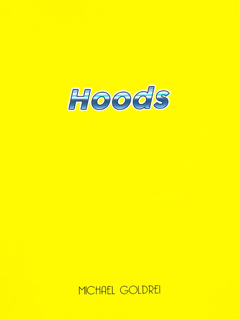 Hoods (Signed) , Michael Goldrei