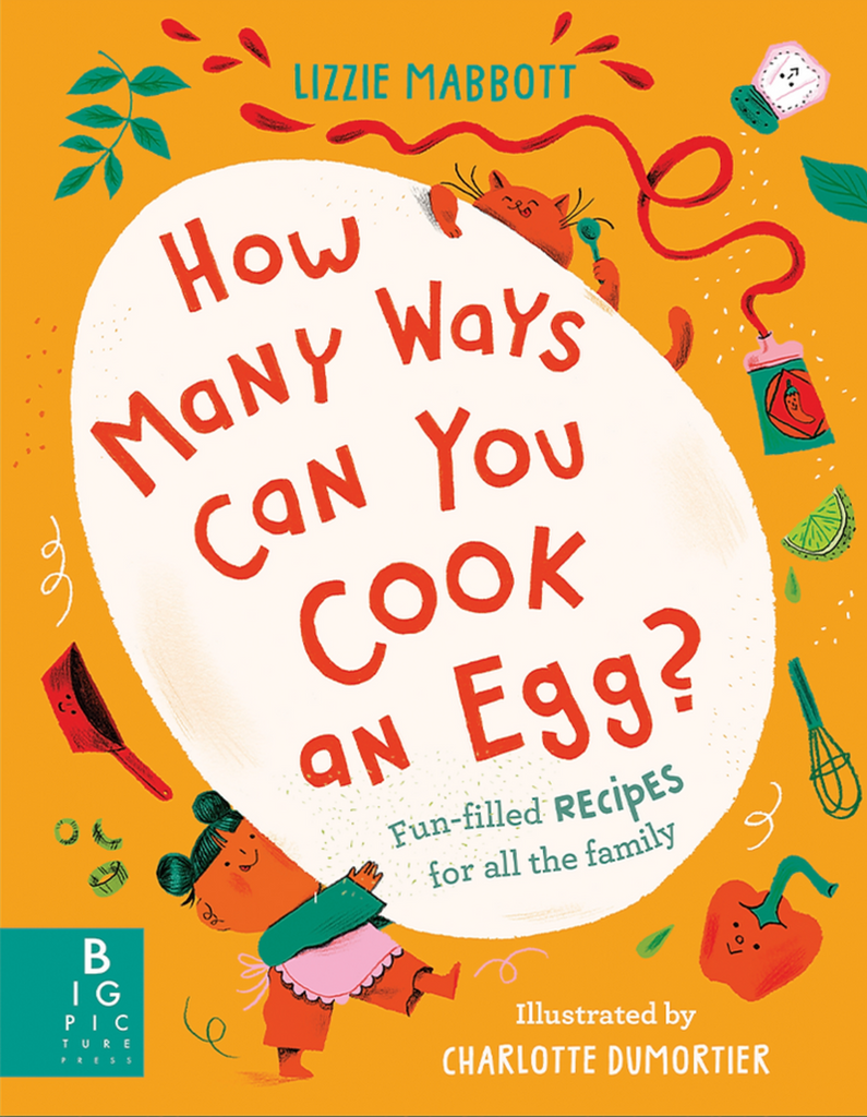 How Many Ways Can You Cook An Egg?, Lizzie Mabbott
