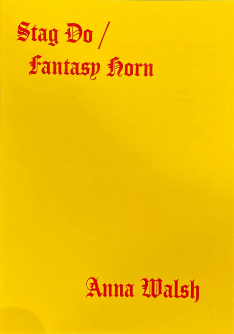Stag Do/Fantasy Horn, Anna Walsh