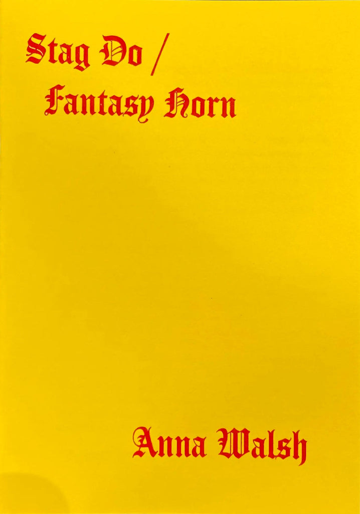 Stag Do/Fantasy Horn, Anna Walsh