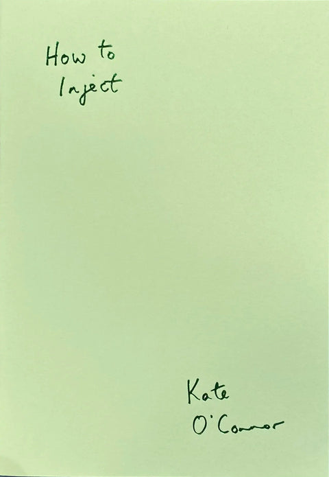 How to Inject, Kate O Connor