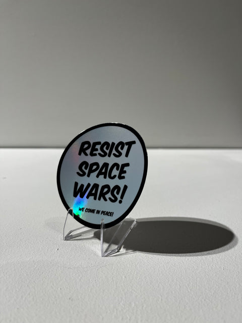'Resist Space Wars' Sticker, Rhiannon Adam