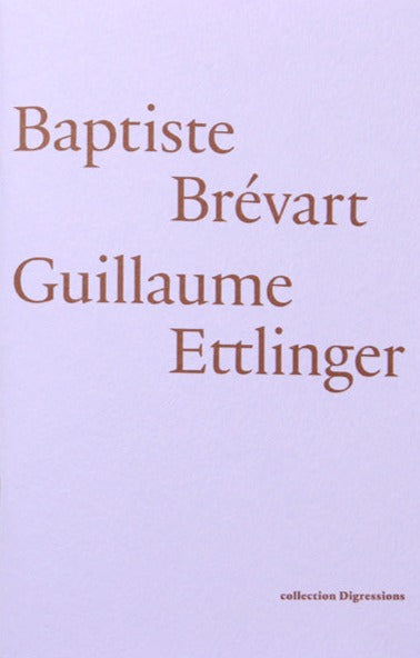 Digressions #11, Baptiste Brévart, Guillaume Ettlinger, Julie Sicault Maillé agus Valérie Cudel 