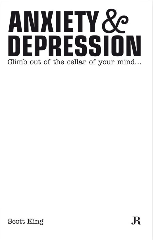 Anxiety & Depression Scott King