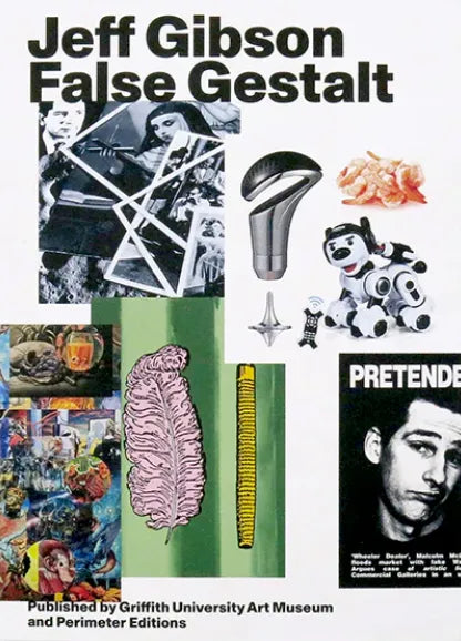 Jeff Gibson: False Gestalt