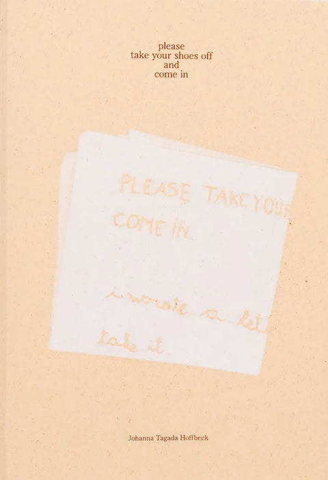 Please take your shoes off and come in, Johanna Tagada Hoffbeck