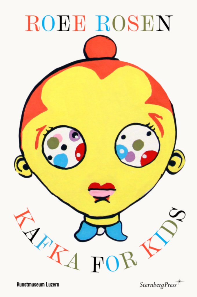 Kafka for Kids, Roee Rosen