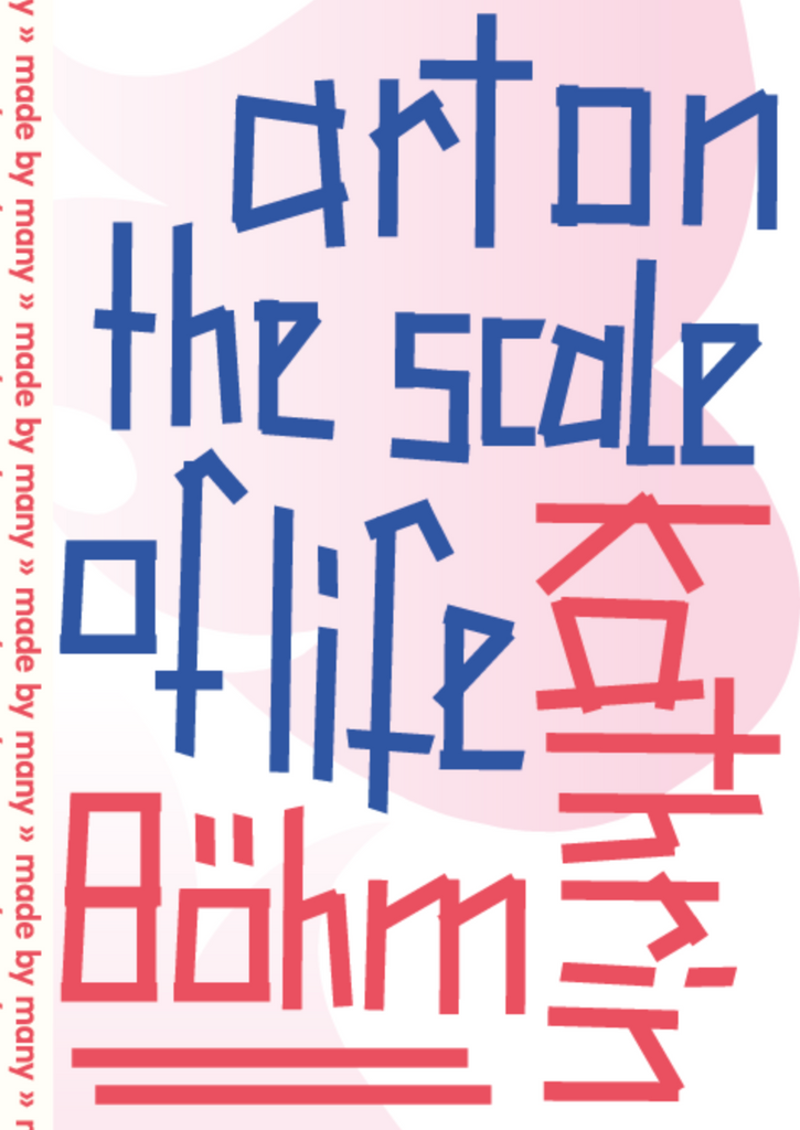 Kathrin Böhm: Art on the Scale of Life, Gerrie Van Noord, Paul O'Neill, Mick Wilson (Hrsg.)