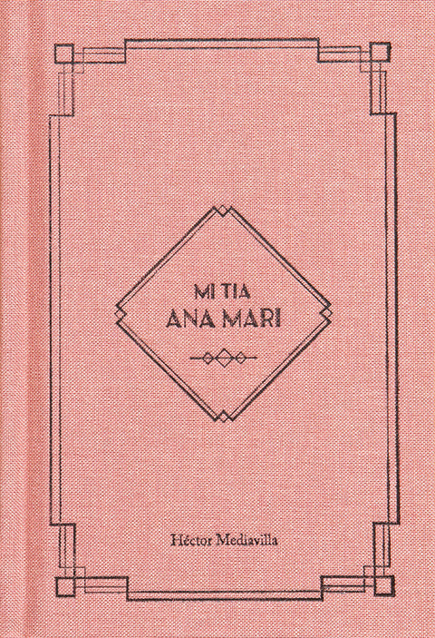Mi tía Ana Mari, Héctor Mediavilla