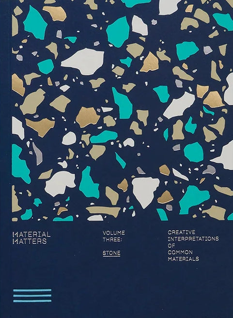 Material Matters 03: Stone