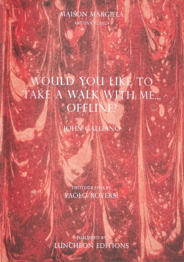 Would you like to take a walk with me… Offline?, John Galliano
