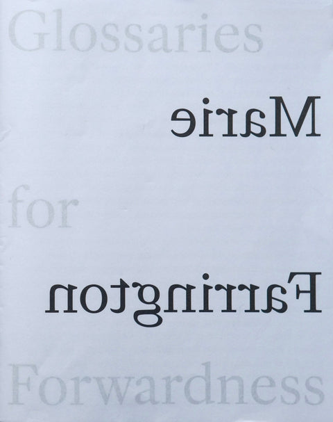 Glossaries for Forwardness, Marie Farrington