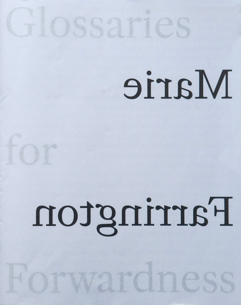 Glossaries for Forwardness, Marie Farrington