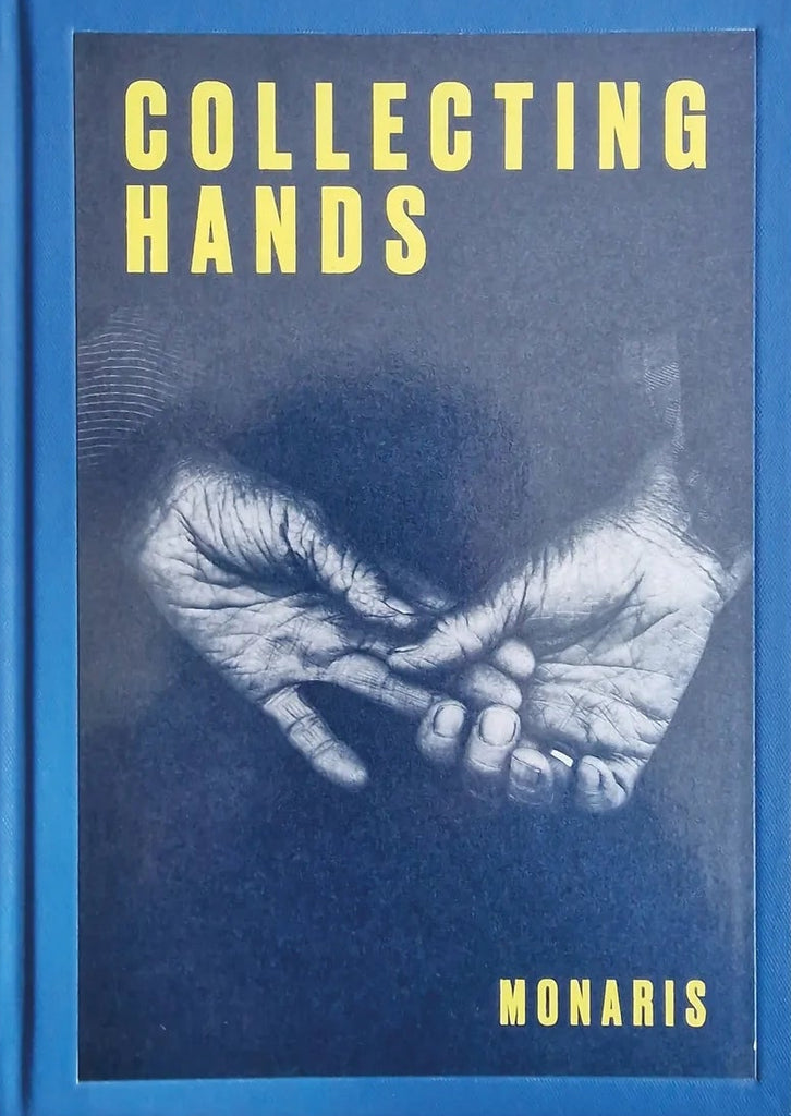 Collecting Hands, Monaris