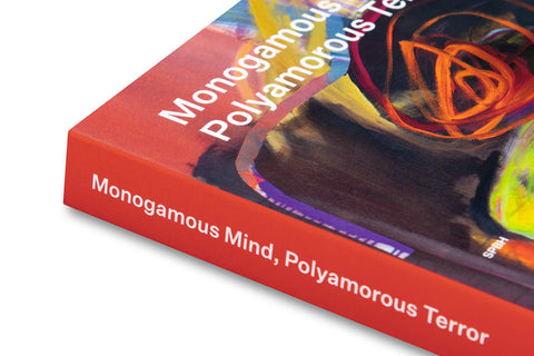 Monogamous Mind, Polyamorous Terror, Brigitte Vasallo