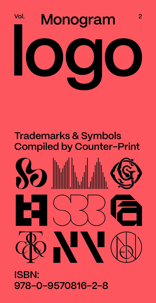 Monogram Logo: Trademarks & Symbols Compiled by Counter-Print (10th Anniversary Edition)