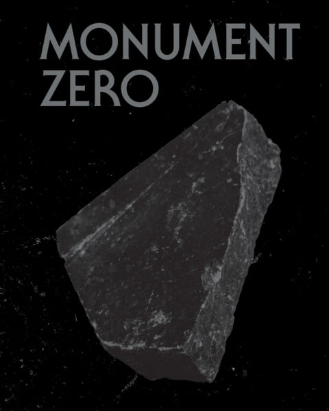 Monument Zero, ed. Niloufar Nematollahi and Jose Rosales