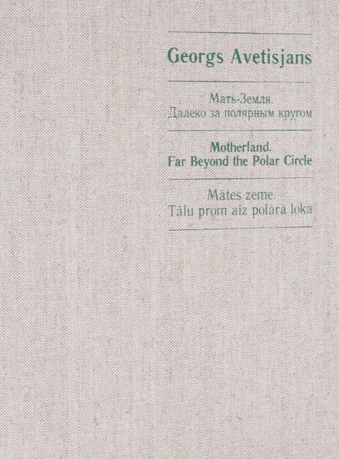 Motherland: Far Beyond the Polar Circle, Georgs Avetisjans