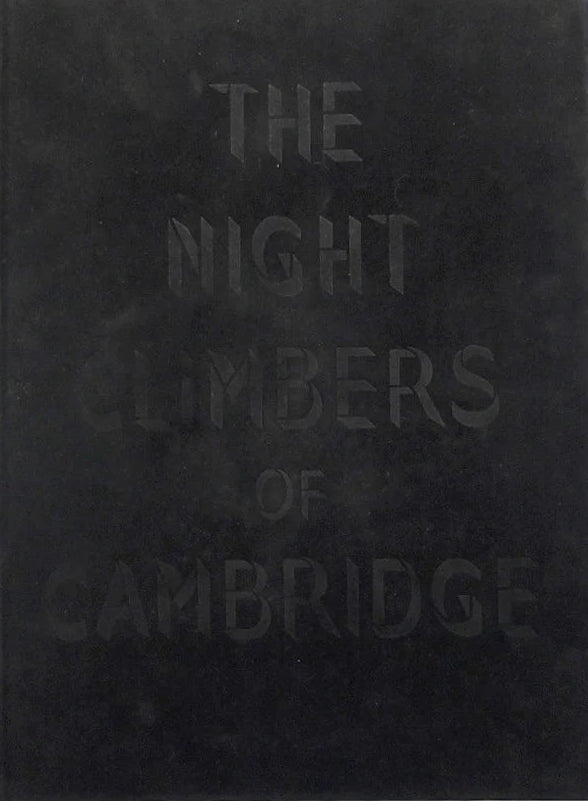 写真集 THE NIGHT CLIMBERS OF CAMBRIDGE 写真集 THE NIGHT CLIMBERS OF CAMBRIDGE 本
