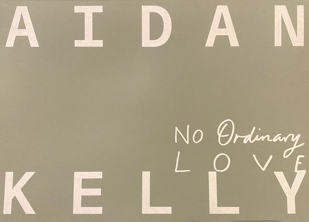 No Ordinary Love, Aidan Kelly (Signed)