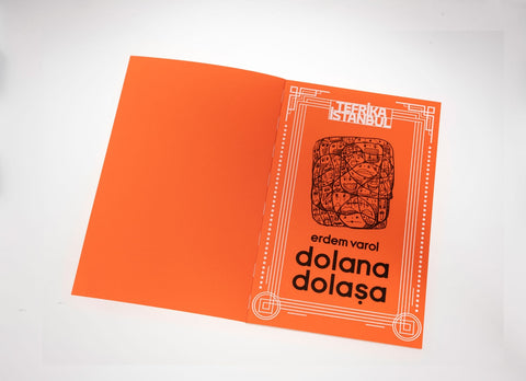Dolana Dolasa, Erdem Varol