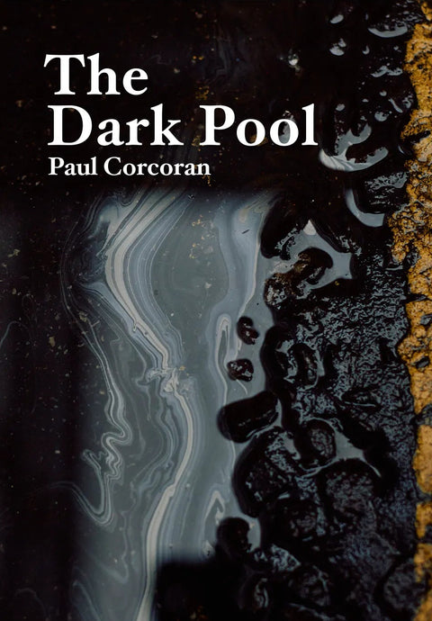 The Dark Pool, Paul Corcoran