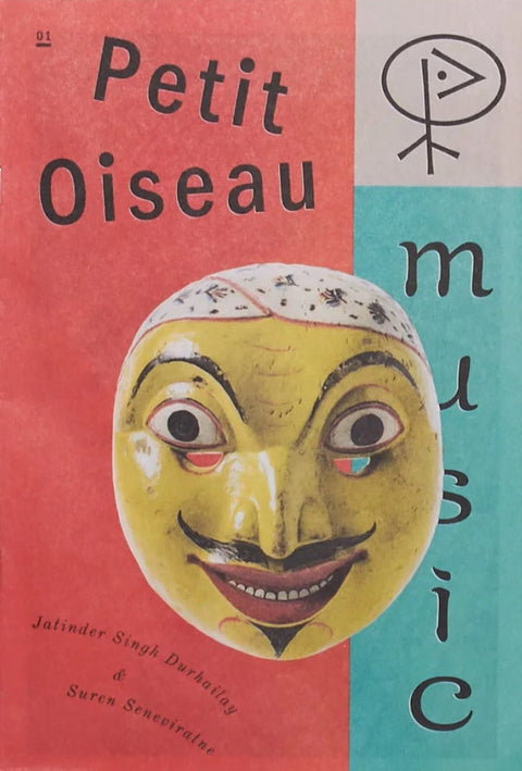 Petit Oiseau, Jatinder Singh Durhailay & Suren Seneviratne