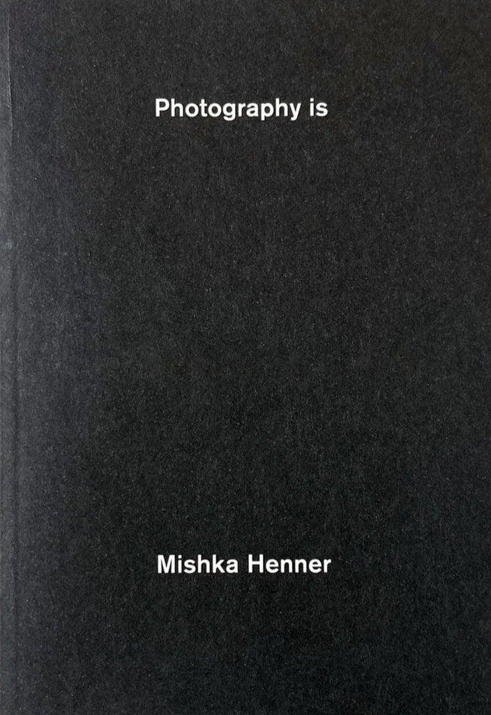 Photography Is, Mishka Henner
