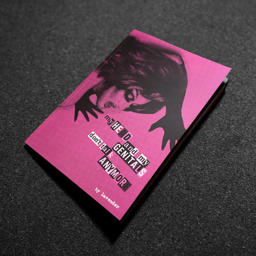 My Head and My Genitals Don't Talk Anymore, Lavender