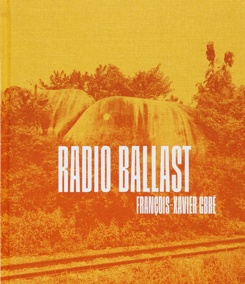 Radio Ballast, François-Xavier Gbré