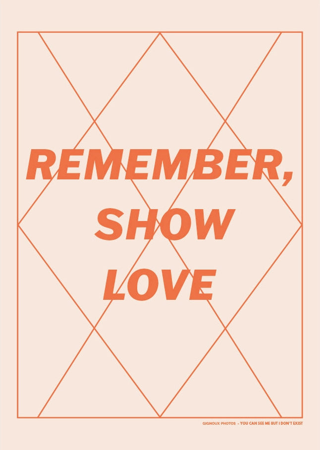 Remember, Show Love Postcard, Alan Gignoux