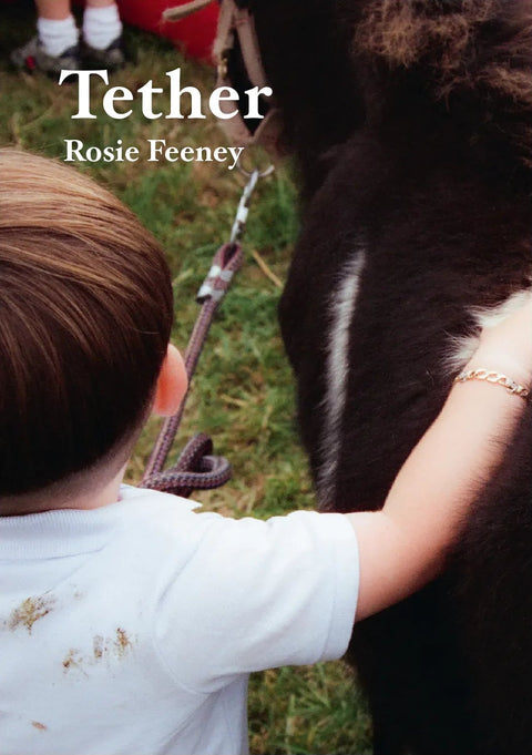 Tether, Rosie Feeney