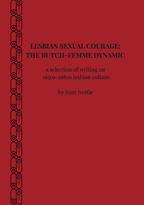 Lesbian Sexual Courage: The Butch-Femme Dynamic, Joan Nestle
