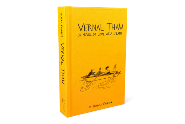 Vernal Thaw: A Novel of Love at a Slant, Frances (Franky) Cannon