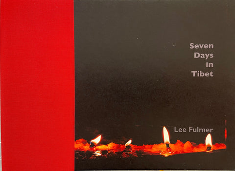Seven Days in Tibet, Lee Fulmer (Signed Hardcover)