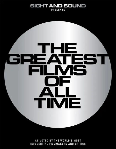 Sight and Sound presents: The Greatest Films of All Time (Special Edition, 2022)