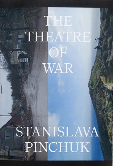 The Theatre of War, Stanislava Pinchuk