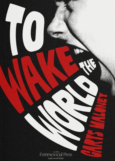 To Wake The World, Carys Maloney