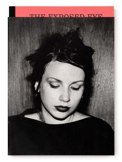 The Exposed Eye #1, Helga Härenstam & Anna Strand
