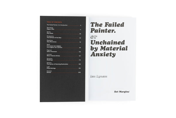 The Failed Painter Or: Unchained by Material Anxiety, Ian Lynam
