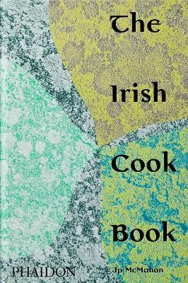 The Irish Cookbook, Jp McMahon