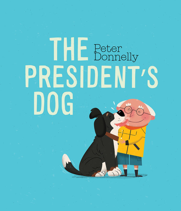 The President’s Dog, Peter Donnelly