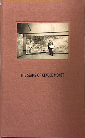 The Seams of Claude Monet, Simon Cutts