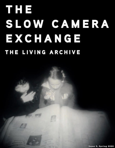 The Slow Camera Exchange, Issue 3, Spring 2025