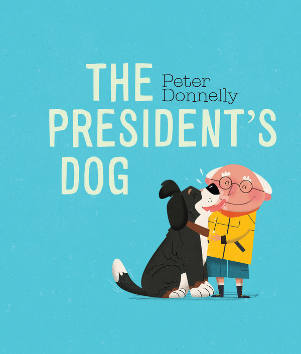 The President’s Dog, Peter Donnelly