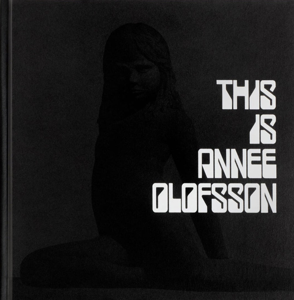 This Is Annee Olofsson, Annee Olofsson