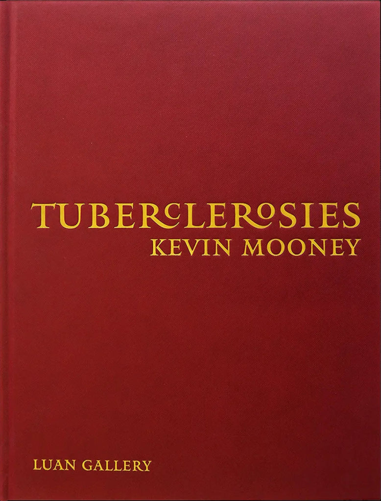 Tuberclerosies, Kevin Mooney