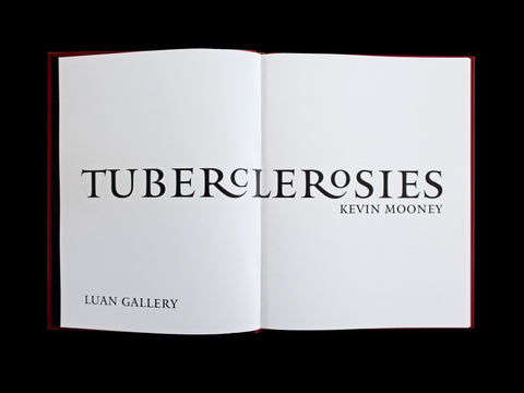 Tuberclerosies, Kevin Mooney