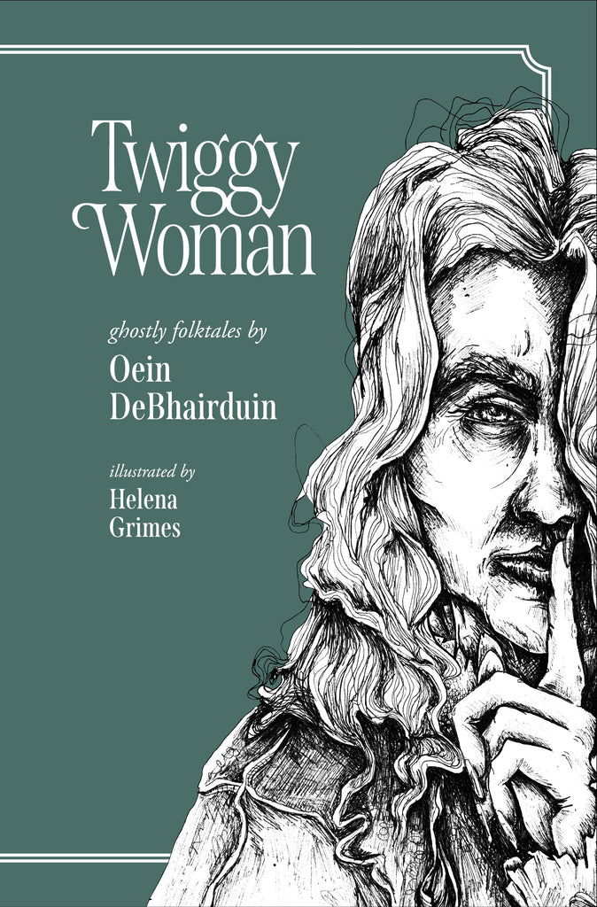 Woman Twiggy, Oein DeBhairduin