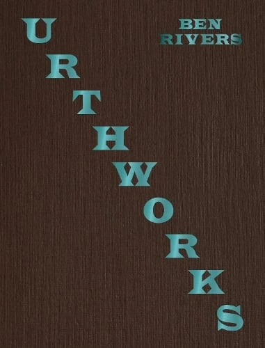 Urthworks, Ben Rivers